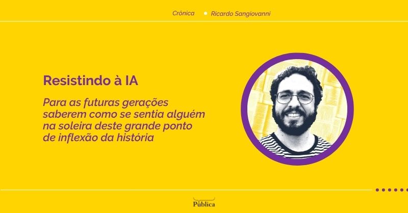Quando a inteligência artificial ameaça o valor humano