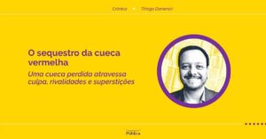 Uma cueca vermelha, o acaso e as tragédias da lavanderia